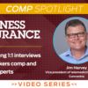 Video: Comp Spotlight with Jim Harvey of Concentra